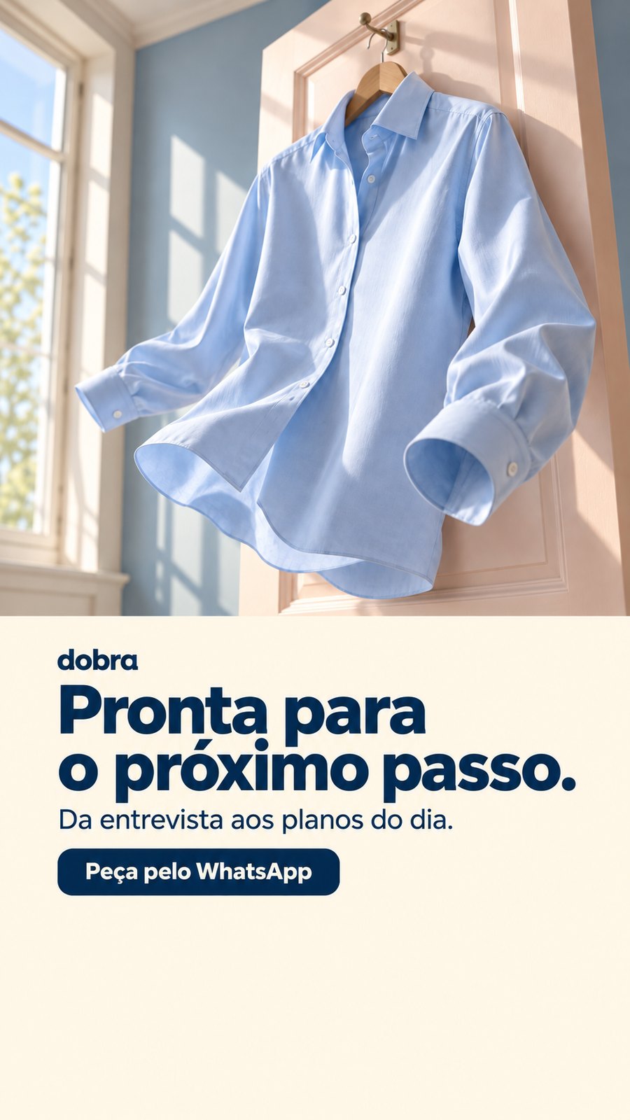 Story vertical da Dobra com o título Pronta para o próximo passo.