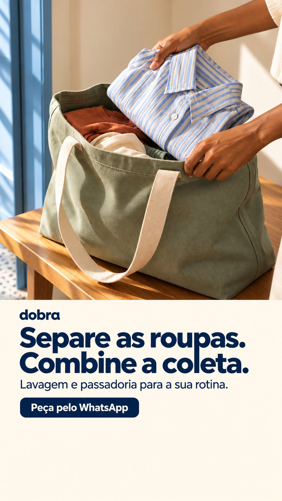 Story vertical da Dobra com o título Separe as roupas. Combine a coleta.
