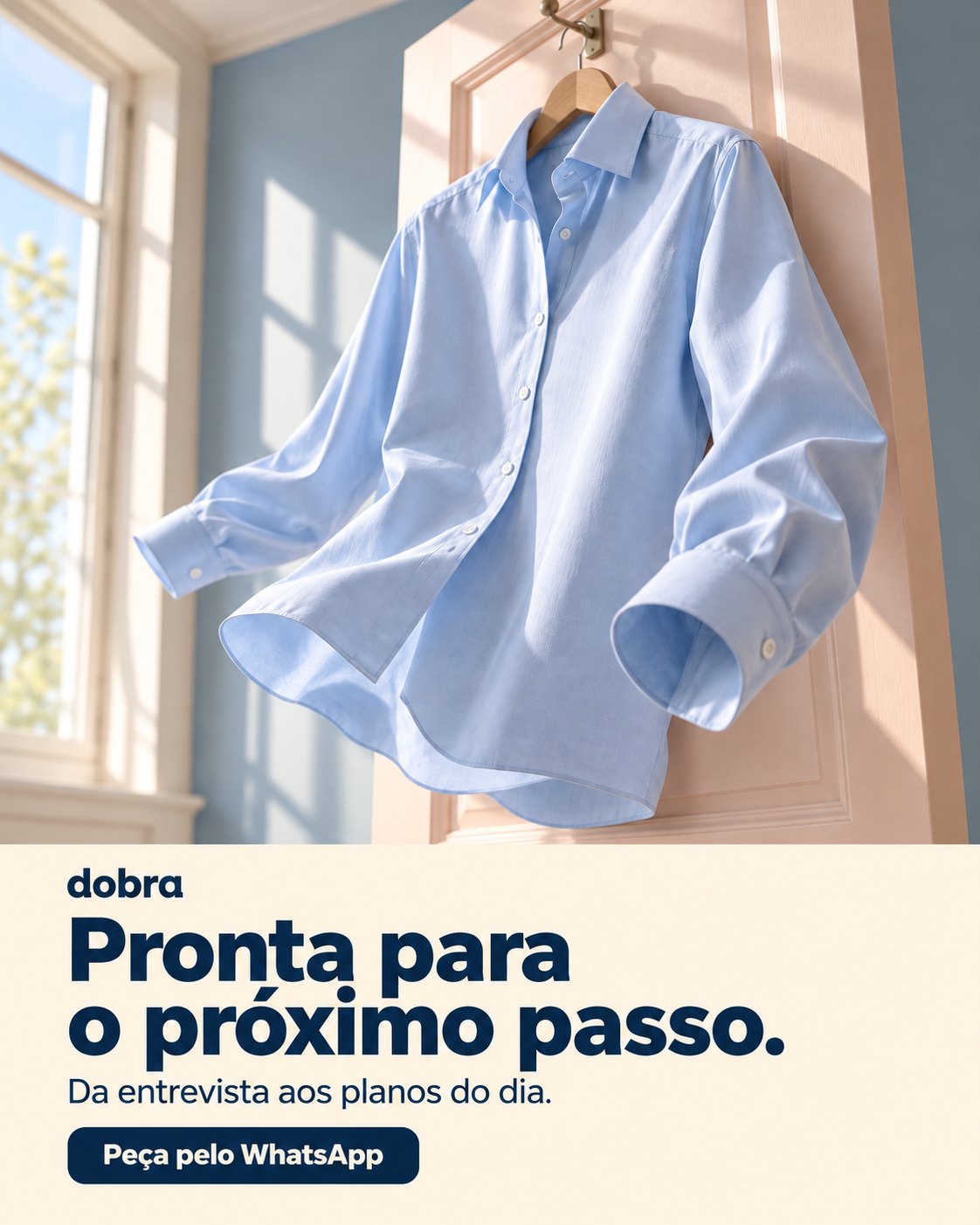 Peça da camisa com a foto no alto e uma faixa creme sólida embaixo, com marca, título Pronta para o próximo passo, apoio e botão Peça pelo WhatsApp
