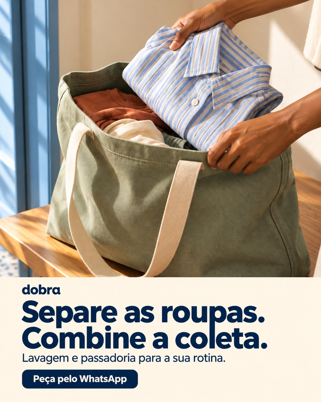 Peça de feed da Dobra com o título Separe as roupas. Combine a coleta.