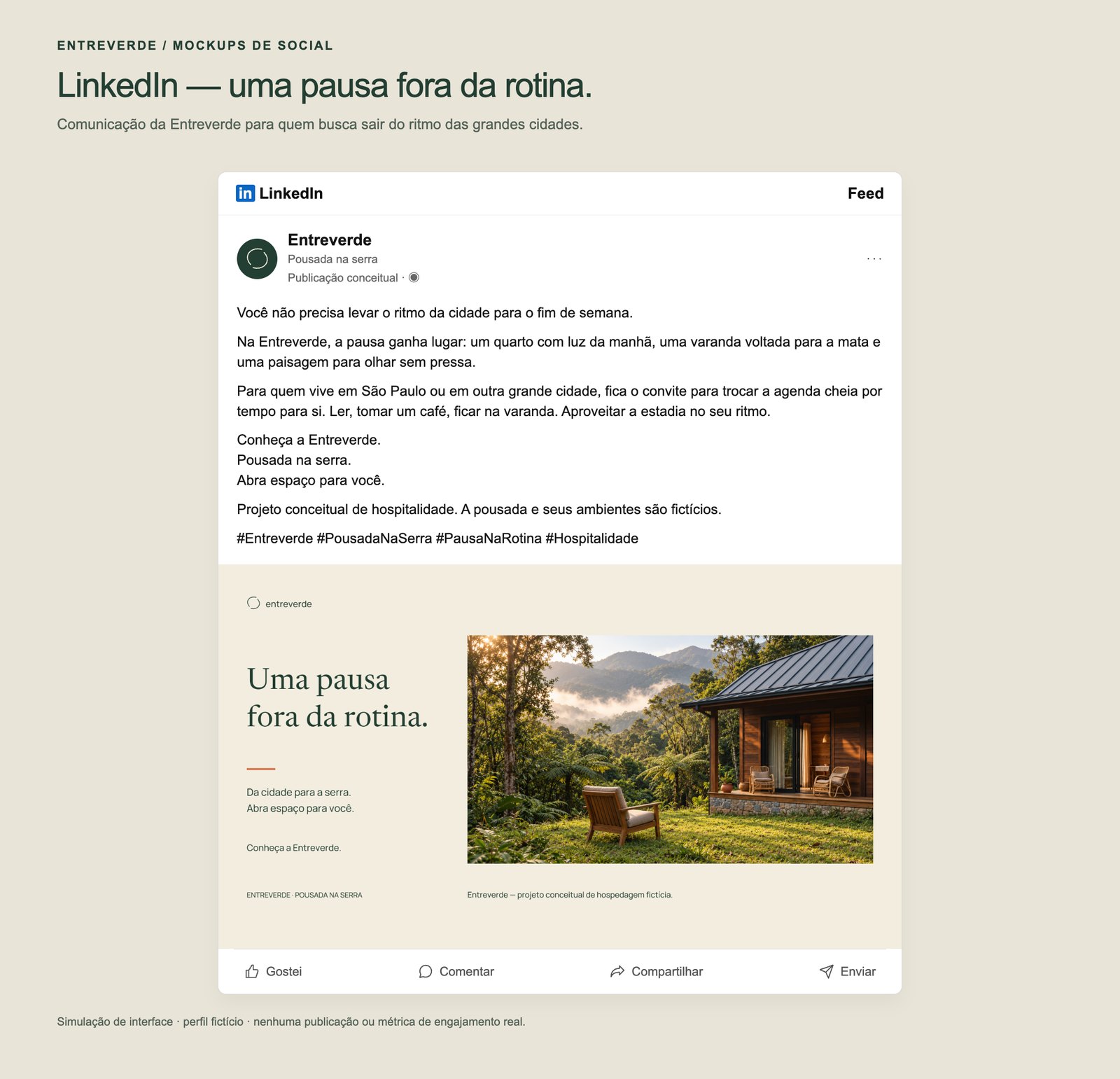 Mockup do post de LinkedIn da página Entreverde, com a legenda completa e a peça horizontal Uma pausa fora da rotina