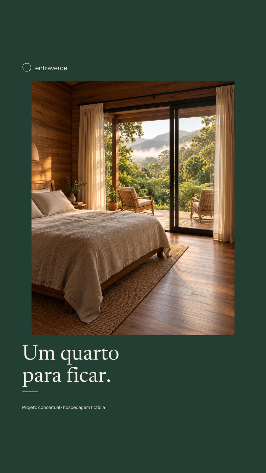 Story 2 em fundo mata, Um quarto para ficar, com o quarto aberto para a varanda